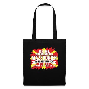 Mazedonien Mazedonier im Arbeitsrausch - Stoffbeutel - Schwarz - Vorne