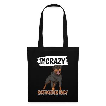 Rottweiler I'm The Crazy Rottweiler Lady - Tote Bag - black - Front