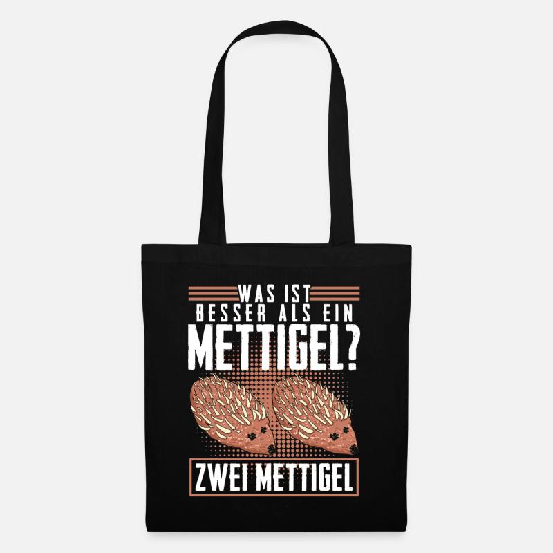 Mettigel Hackfleisch Spruch Mett - Stoffbeutel - Schwarz