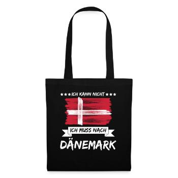 Denmark Ich muss nach Dänemark - Stoffbeutel - Schwarz - Vorne