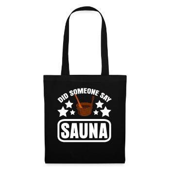 Sauna Spruch Saunist Saunisten Saunieren - Stoffbeutel - Schwarz - Vorne