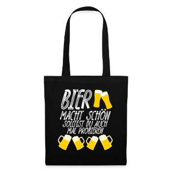Bier macht schön Bierspruch - Stoffbeutel - Schwarz - Vorne