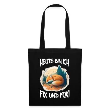 Fix und Foxi Fuchs Spruch Schlafshirt Kuscheln - Stoffbeutel - Schwarz - Vorne