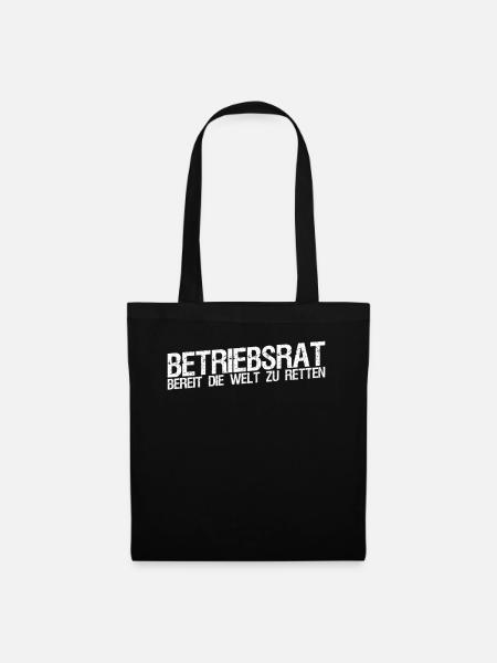 Betriebsrat Sprüche Betriebsrätin - Stoffbeutel - Schwarz