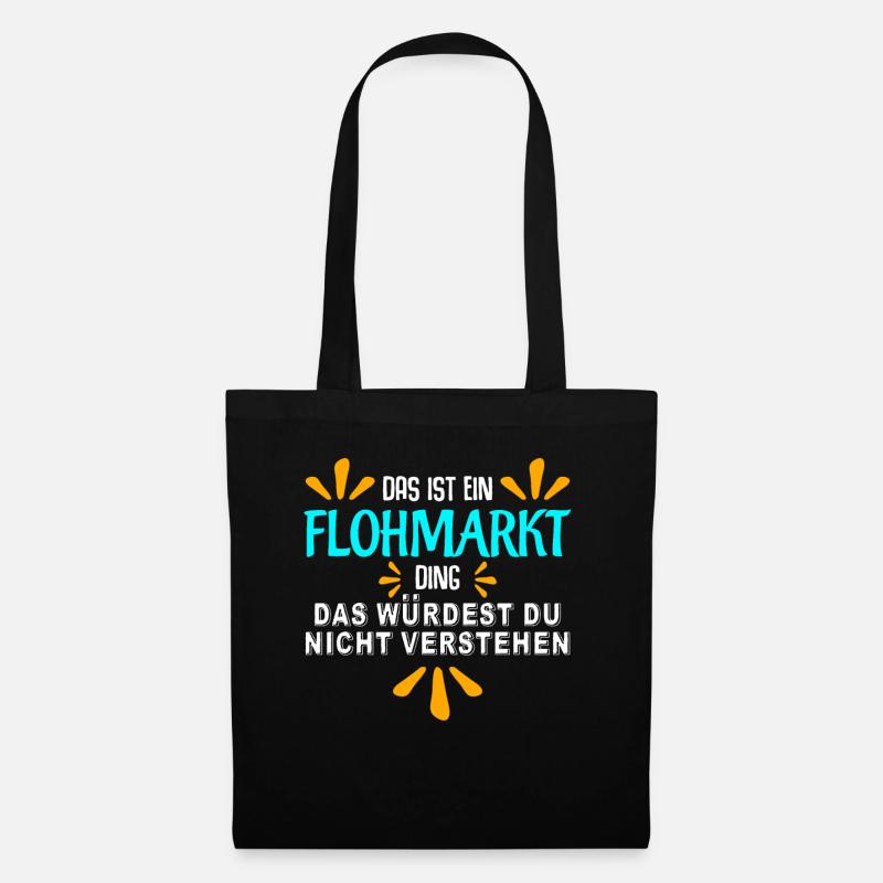 Flohmarkt Witz Trödelmarkt - Stoffbeutel - Schwarz