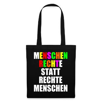 menschenrechte statt rechte menschen - Stoffbeutel - Schwarz - Vorne