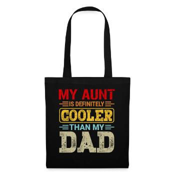 My Aunt Is Definitely Cooler Than My Dad Gifts - Tote Bag - black - Front