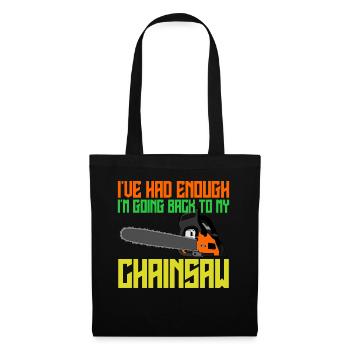Chain Saw Chainsaw Cutting Fire Wood - Tote Bag - black - Front