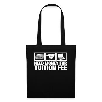 Tuition Fee Semester Fee Student - Stoffbeutel - Schwarz - Vorne