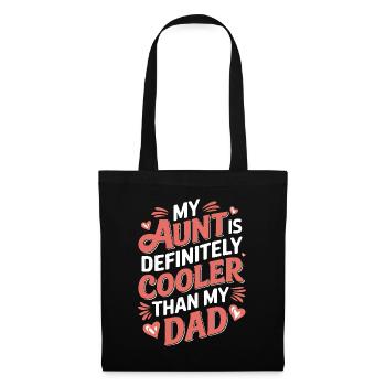 My Aunt Is Definitely Cooler Than My Dad Gifts - Stoffbeutel - Schwarz - Vorne