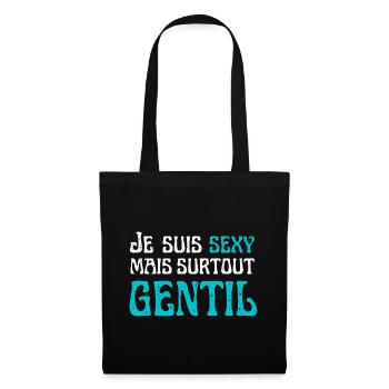 sexy mais surtout gentil, cadeau humoristique - Sac en tissu - noir - Devant