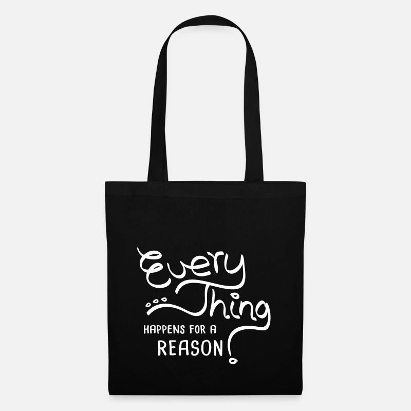 Everything Happens For A Reason - Sac en tissu - noir