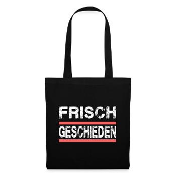 Frisch Geschieden für Geschiedene und Getrennte - Stoffbeutel - Schwarz - Vorne