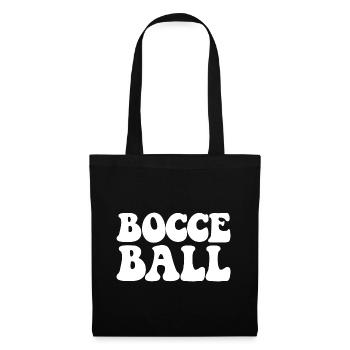 Bocce Spruch Bocce Ball mit Jack Bocci Game Bocce - Stoffbeutel - Schwarz - Vorne