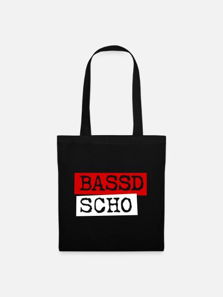 Bassd Scho - Stoffbeutel - Schwarz