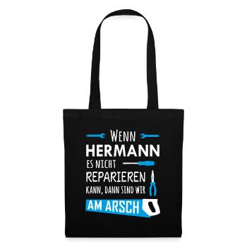 Lustiger Heimwerker und Handwerker Spruch Hermann - Stoffbeutel - Schwarz - Vorne