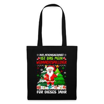 Aufgrund der Preiserhöhung - Ugly Christmas Pulli - Stoffbeutel - Schwarz - Vorne