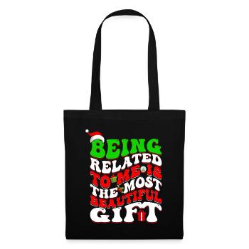 Being Related To Me – Lustiger Weihnachtsspruch - Stoffbeutel - Schwarz - Vorne
