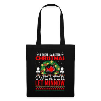 S’il y a un meilleur pull de Noël, laissez Minnow - Sac en tissu - noir - Devant