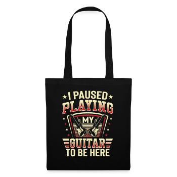 J’ai fait une pause en jouant de ma guitare pour être ici - Sac en tissu - noir - Devant