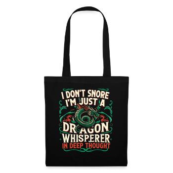 Dragon Whisperer – I Don't Snore - Tote Bag - black - Front