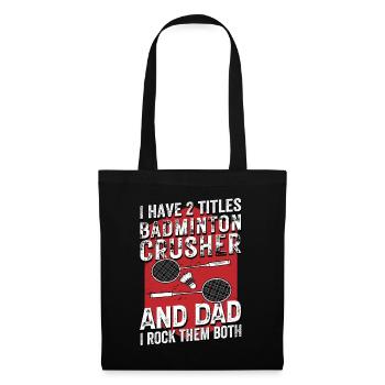 Badminton PAPA – Deux titres – I Rock Them Both - Sac en tissu - noir - Devant