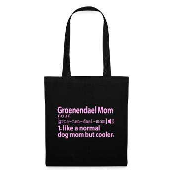 Belgian Groenendael Mama Mom Mistress Sayings - Tote Bag - black - Front