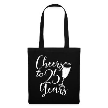 25e anniversaire Femmes pour ses acclamations à 25 ans - Sac en tissu - noir - Devant