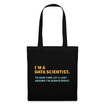 I m a Data scientist Computer Science Gift - Tote Bag - black - Front