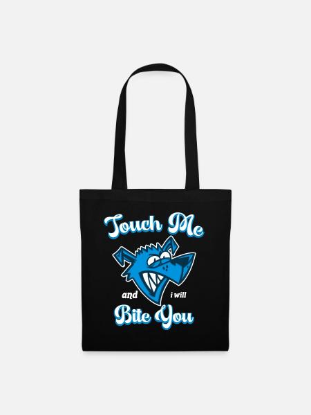 Touch Me And I Will Bite You Funny Animals Graphic - Tote Bag - black