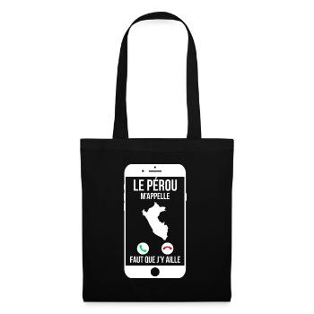 Le Pérou m'appelle - Faut que j'y aille - Sac en tissu - noir - Devant