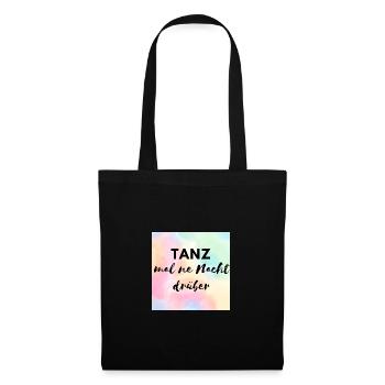 Tanzen dance lustig Tänzer Outfit Geschenk - Stoffbeutel - Schwarz - Vorne