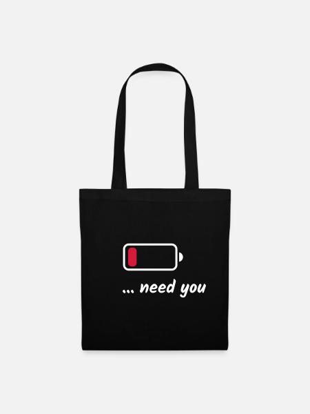 Low Battery Need You Weiß - Stoffbeutel - Schwarz