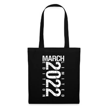 March 2022 March Anniversary March 2022 - Tote Bag - black - Front