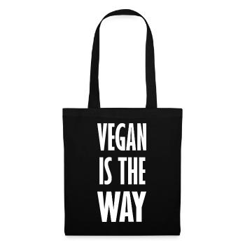 Vegan Is The Way - Veganer Spruch - Stoffbeutel - Schwarz - Vorne