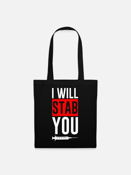 I Will Stab You 2 - Stoffbeutel - Schwarz