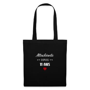 Attachiante depuis 11 ans - Sac en tissu - noir - Devant