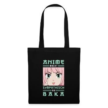 Anime Macht Sympathisch Du Baka Animes - Stoffbeutel - Schwarz - Vorne