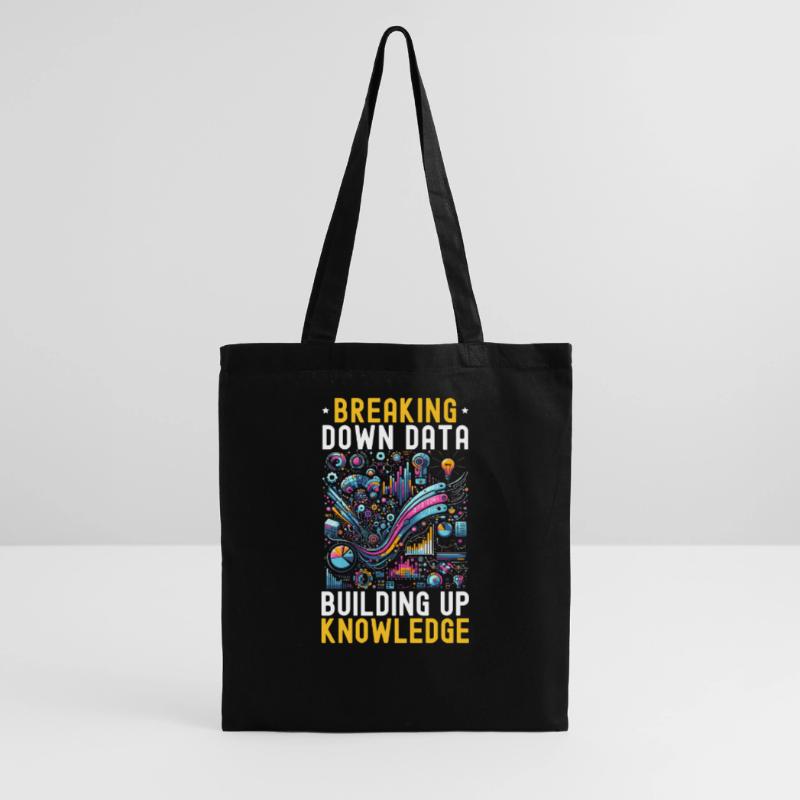 Data Science, Data Analysis, Machine Learning, Data Tote Bag
