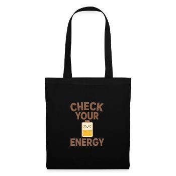 Vérifiez votre énergie – Rechargez votre énergie - Sac en tissu - noir - Devant
