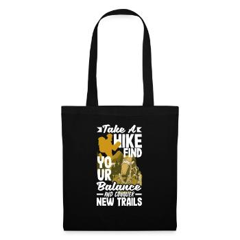 Take a hike, find your balance, and conquer new - Tote Bag - black - Front