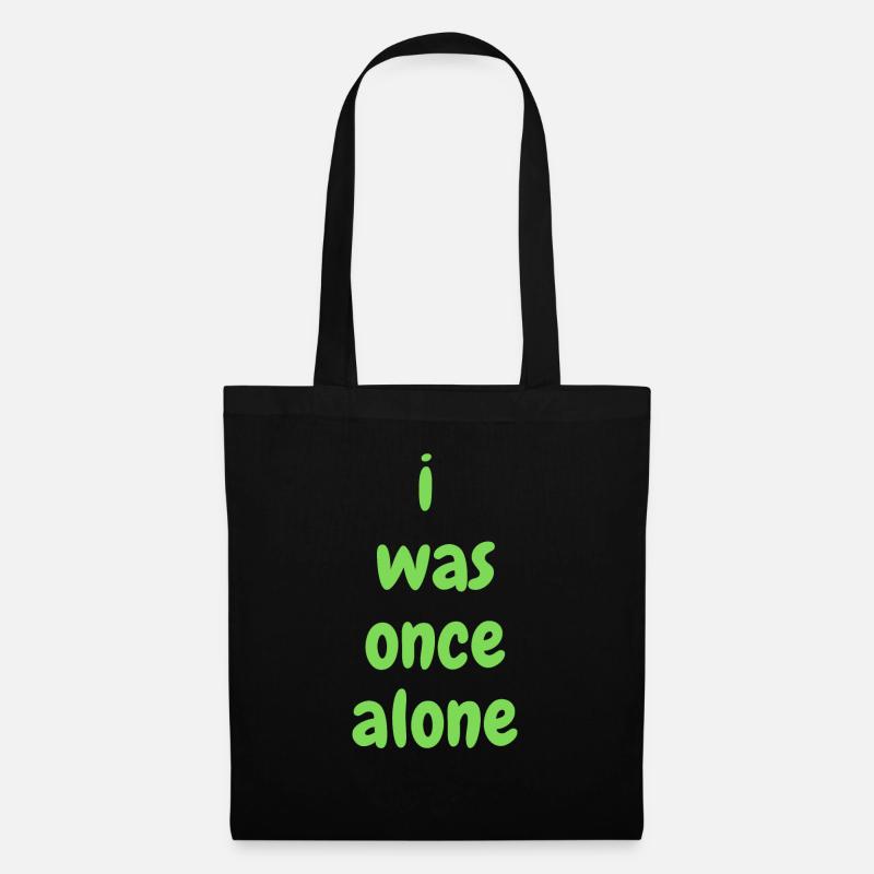 I was once alone - Stoffbeutel - Schwarz