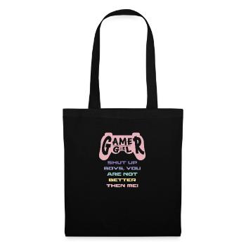 Gamer Girl Shut Up Boys - Tote Bag - black - Front
