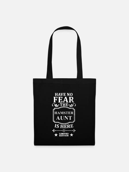 Don't be afraid The hamster aunt is here - Tote Bag - black