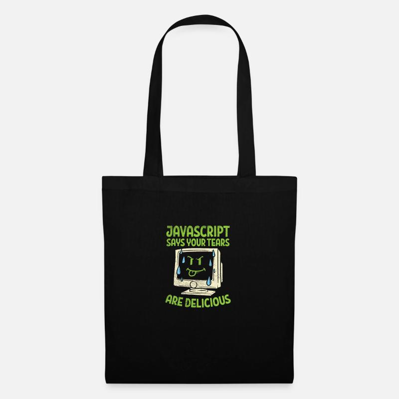 JavaScript Says Your Tears Are Delicious For Compu - Tote Bag - black