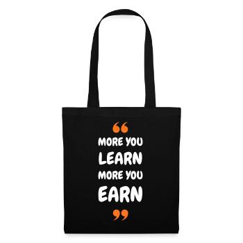 Plus vous apprenez, plus vous gagnez - Sac en tissu - noir - Devant