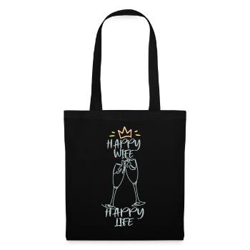 Happy wife, happy life. Sekt Krone Fun - Tote Bag - black - Front