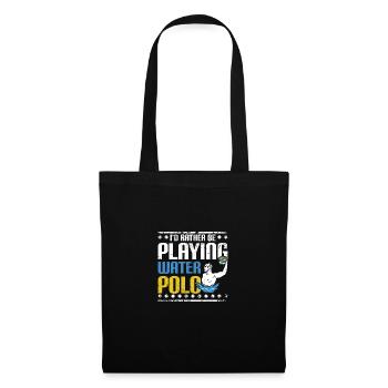 I'd rather be playing water polo - Tote Bag - black - Front