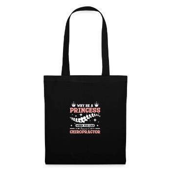 why be a princess when you can become Chiropractor - Tote Bag - black - Front