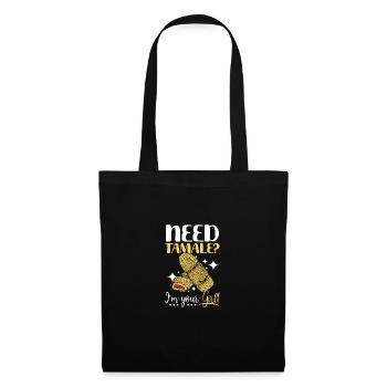 Need tamale? I'm your girl - Tote Bag - black - Front